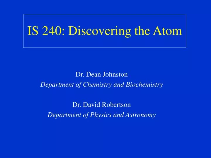 is 240 discovering the atom