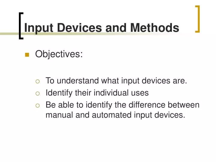 input devices and methods