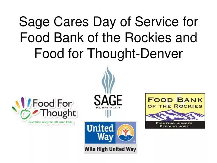 sage cares day of service for food bank of the rockies and food for thought denver