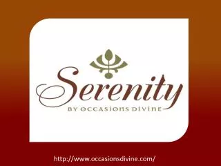 Serenity by Occasions Divine