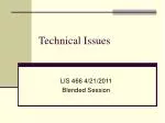 Technical Issues - slide 1