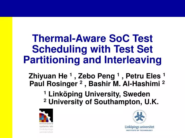 thermal aware soc test scheduling with test set partitioning and interleaving
