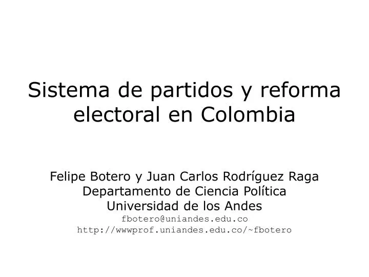 sistema de partidos y reforma electoral en colombia