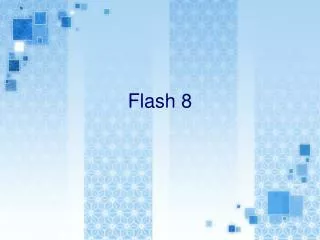 flash 8