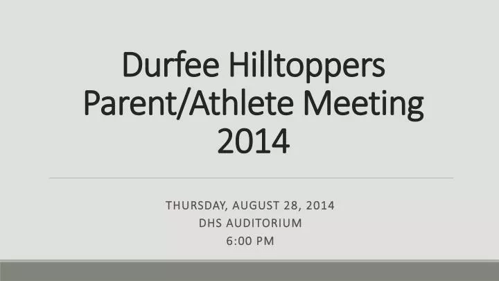 durfee hilltoppers parent athlete meeting 2014