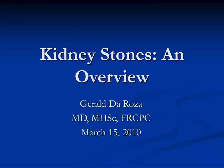 kidney stones an overview
