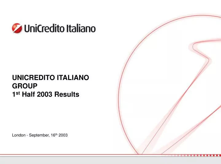 unicredito italiano group 1 st half 2003 results