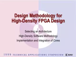 Design Methodology for High-Density FPGA Design