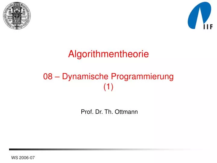 algorithmentheorie 08 dynamische programmierung 1