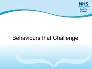 Behaviours that Challenge