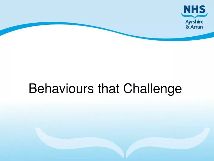behaviours that challenge