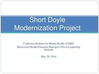 Short Doyle Modernization Project