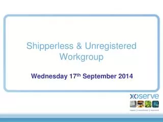Shipperless &amp; Unregistered Workgroup