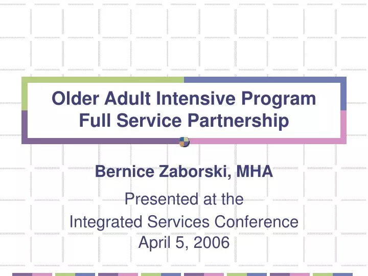 older adult intensive program full service partnership