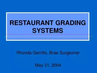 RESTAURANT GRADING SYSTEMS