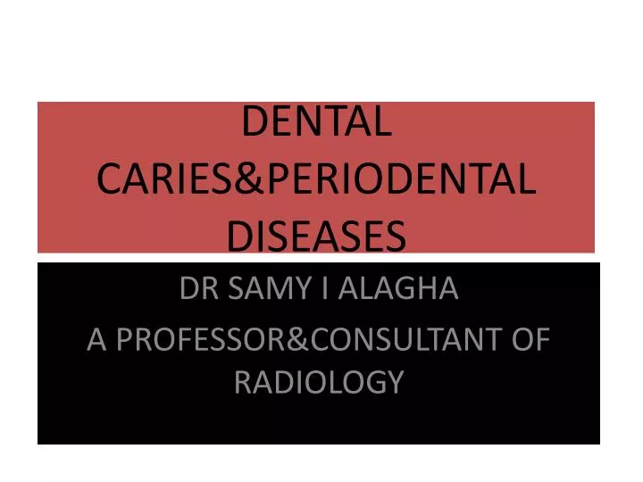 dental caries periodental diseases