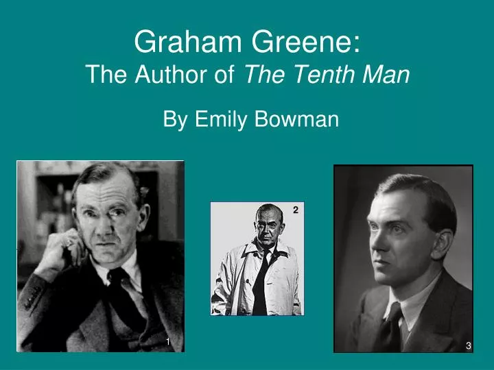 graham greene the author of the tenth man