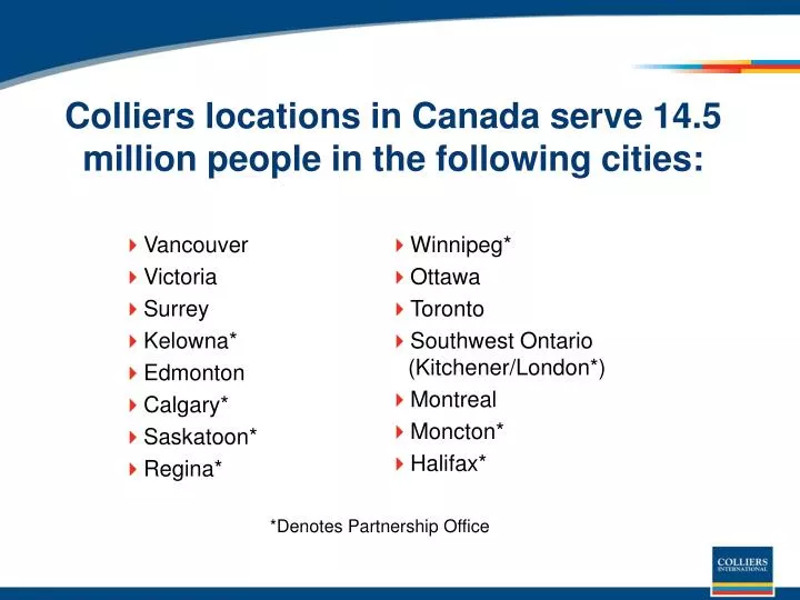 colliers locations in canada serve 14 5 million people in the following cities