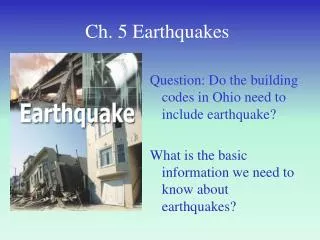 Ch. 5 Earthquakes