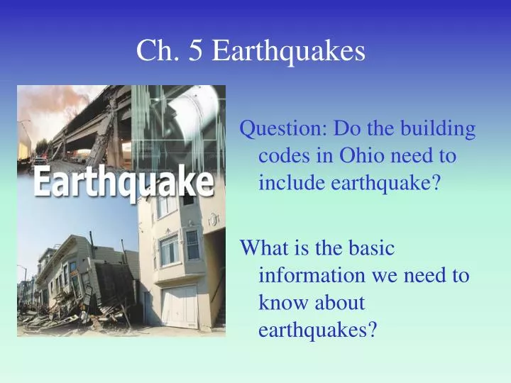 ch 5 earthquakes
