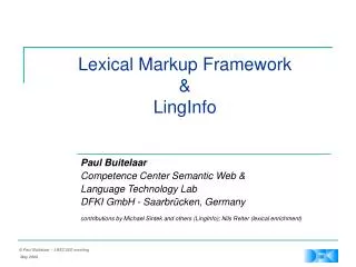 Lexical Markup Framework &amp; LingInfo