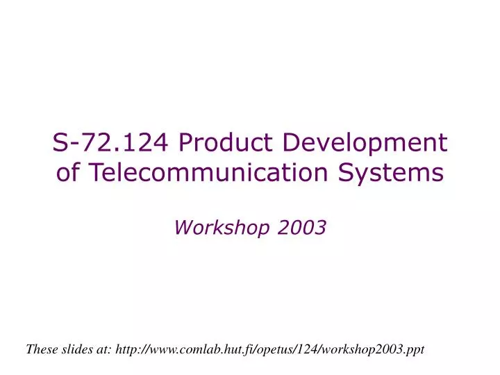 s 72 124 product development of telecommunication systems