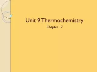 Unit 9 Thermochemistry