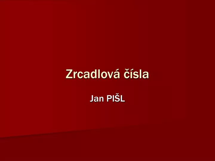 zrcadlov sla