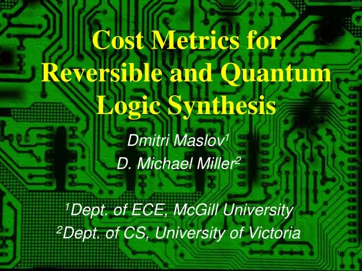 cost metrics for reversible and quantum logic synthesis