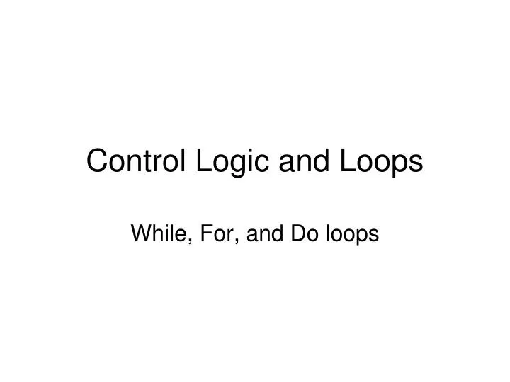 control logic and loops