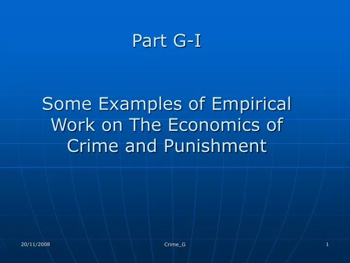part g i some examples of empirical work on the economics of crime and punishment