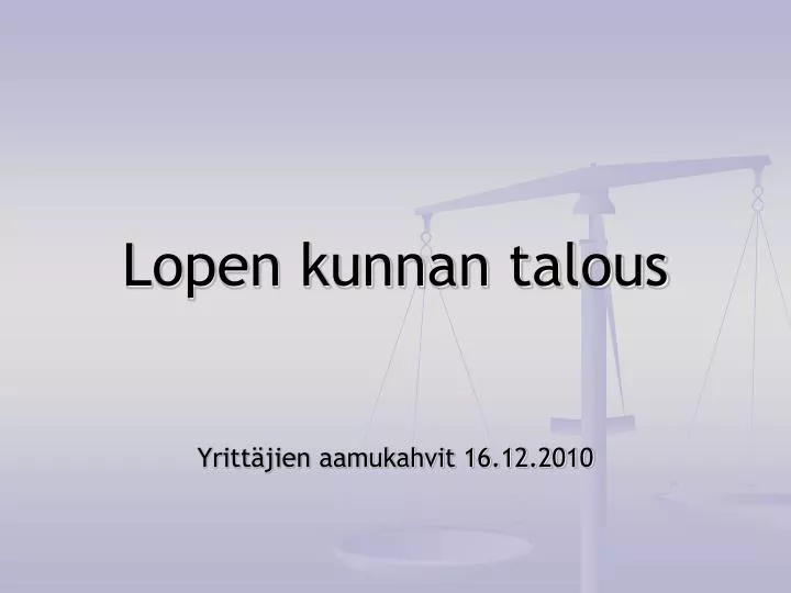 lopen kunnan talous