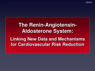 The Renin-Angiotensin-Aldosterone System: