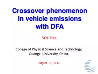 C rossover phenomenon in vehicle emissions with DFA