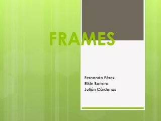 frames