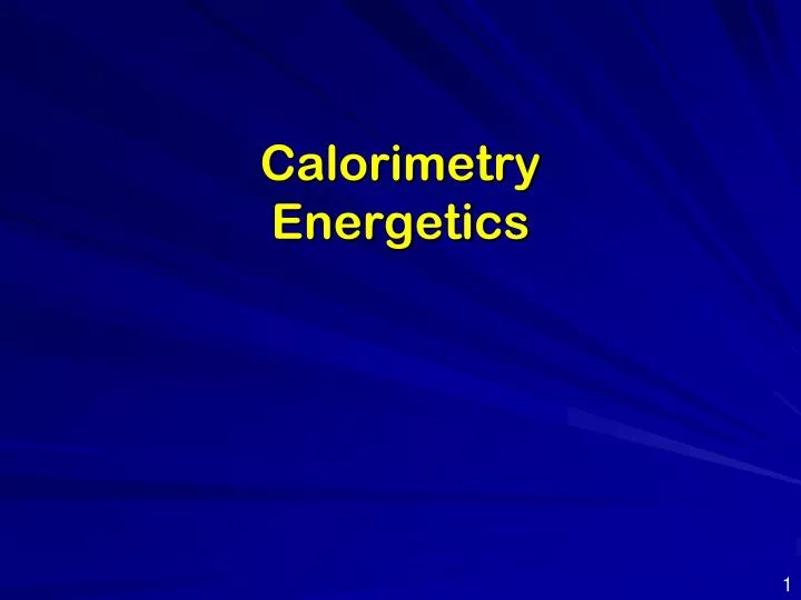 calorimetry energetics