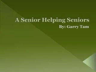 A Senior Helping Seniors