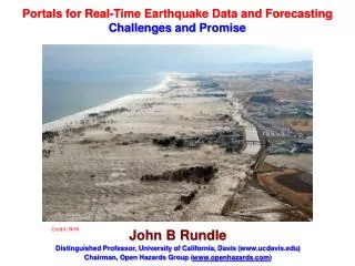 Portals for Real-Time Earthquake Data and Forecasting Challenges and Promise