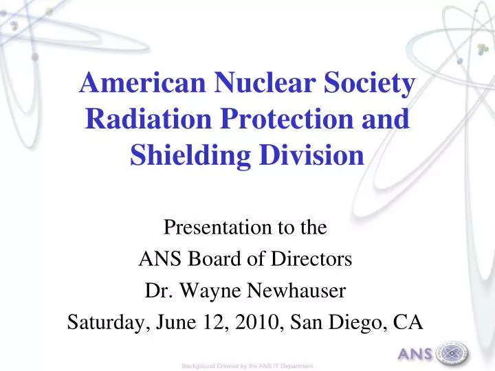 american nuclear society radiation protection and shielding division