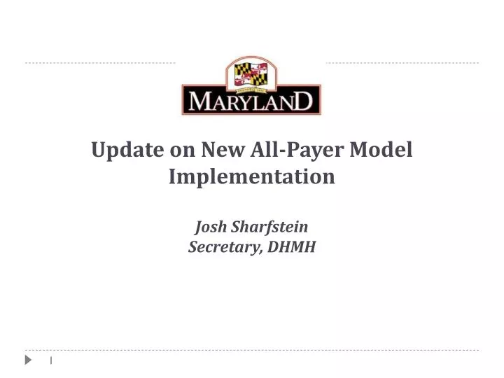update on new all payer model implementation josh sharfstein secretary dhmh