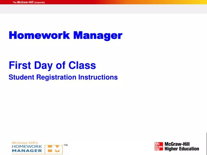 homework manager first day of class student registration instructions