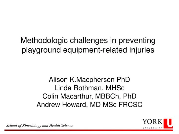 methodologic challenges in preventing playground equipment related injuries