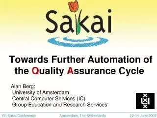 Towards Further Automation of the Q uality A ssurance Cycle