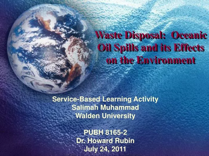 waste disposal oceanic oil spills and its effects on the environment