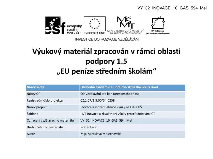 v ukov materi l zpracov n v r mci oblasti podpory 1 5 eu pen ze st edn m kol m