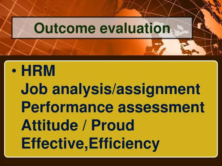 hrm job analysis assignment performance assessment attitude proud effective efficiency