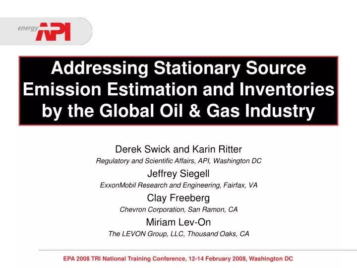addressing stationary source emission estimation and inventories by the global oil gas industry