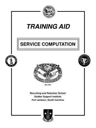 Recruiting and Retention School Soldier Support Institute Fort Jackson, South Carolina