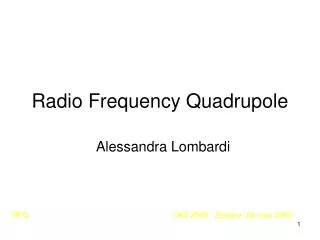 Radio Frequency Quadrupole