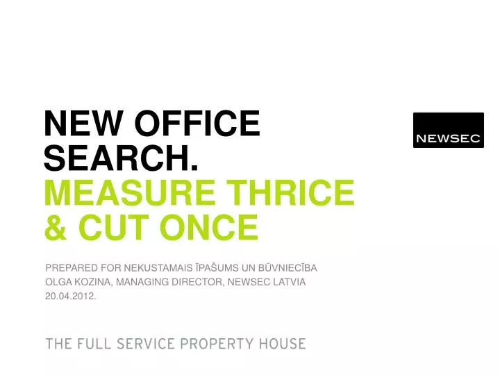 new office search measure thrice cut once